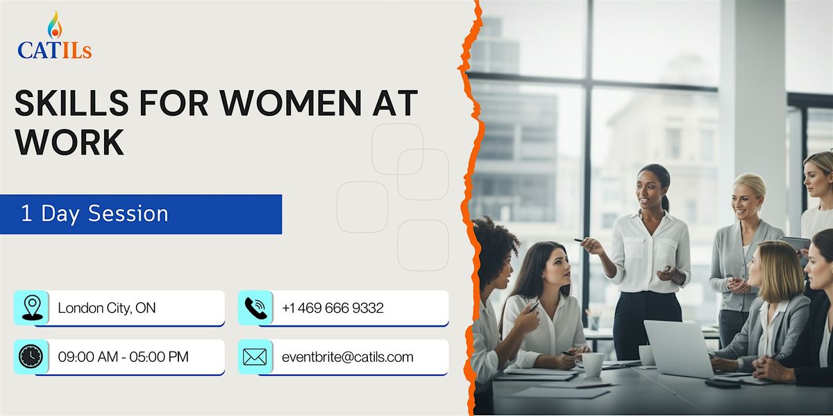 Skills for Women at Work: 1 Day Session in London City, ON | Event in London | AllEvents