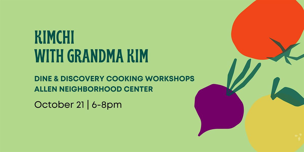 Dine & Discovery: Kimchi with Grandma Kim, 21 October | Event in Lansing | AllEvents