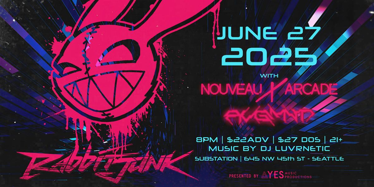 YES Music Productions presents Rabbit Junk with Nouveau Arcade, 27 June | Event in Seattle | AllEvents