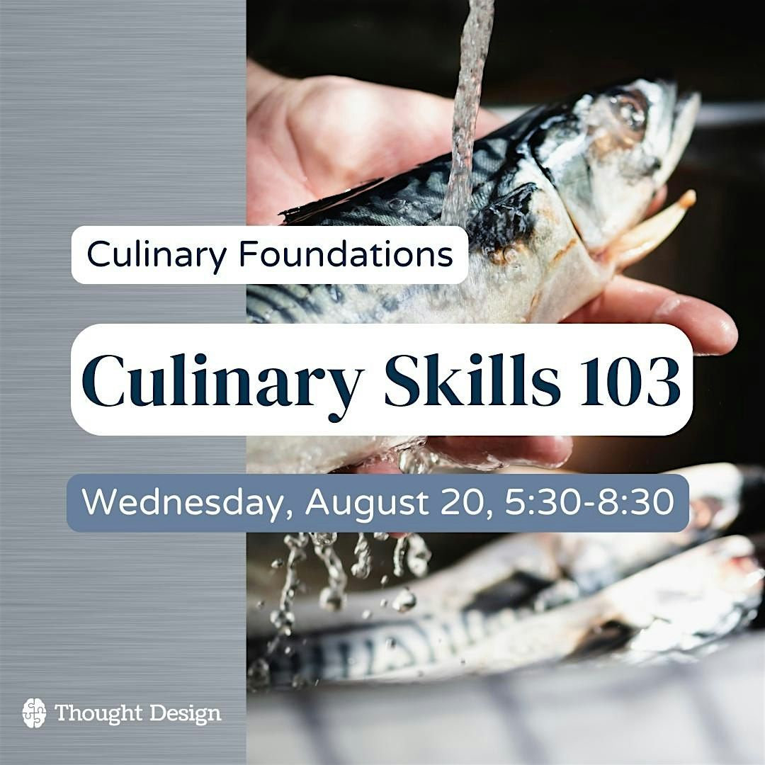 Culinary Skills 103 - Cooking Class, 20 August | Event in Rockford | AllEvents