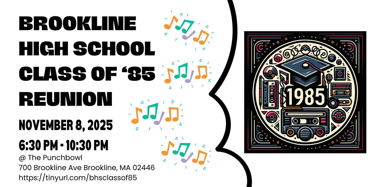 Brookline High Class of '85 Reunion, 8 November | Event in Brookline | AllEvents