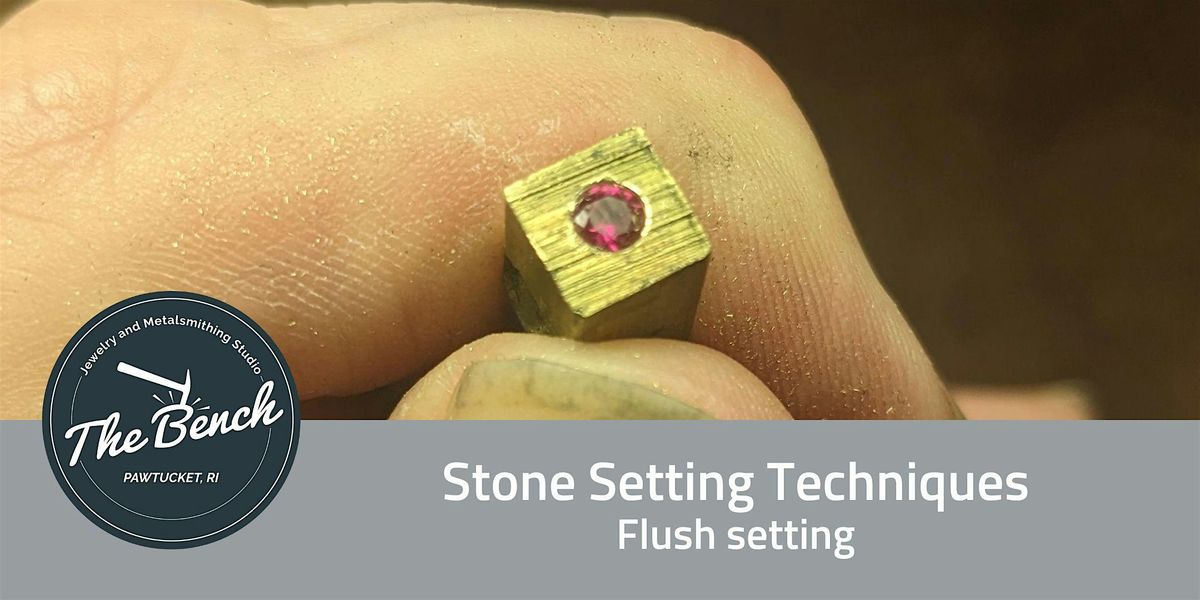 Flush Setting - Stone Setting Technical Workshop, 19 July | Event in Pawtucket | AllEvents