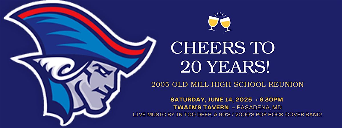 OMHS Class of 2005 20th Reunion, 14 June | Event in Pasadena | AllEvents