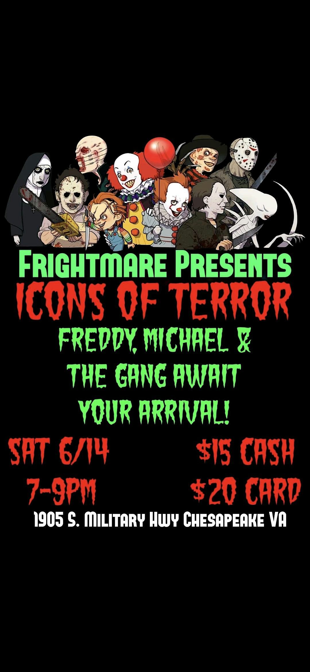 Frightmare Presents Icons of Terror!, 14 June | Event in Chesapeake | AllEvents