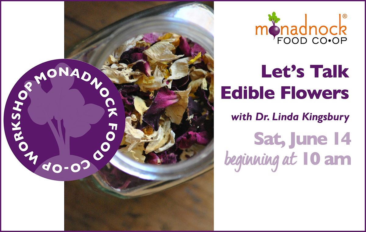 Let's Talk Edible Flowers!, 14 June | Event in Keene | AllEvents