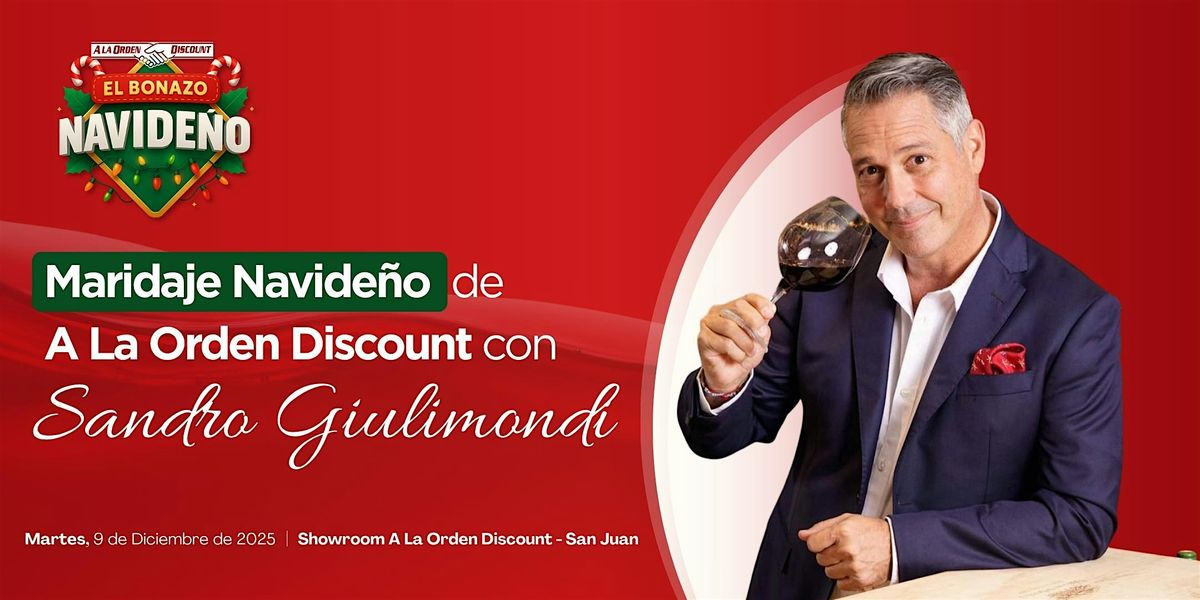 Maridaje Navideño en A La Orden Discount con Sandro Giulimondi, 9 December | Event in San Juan | AllEvents