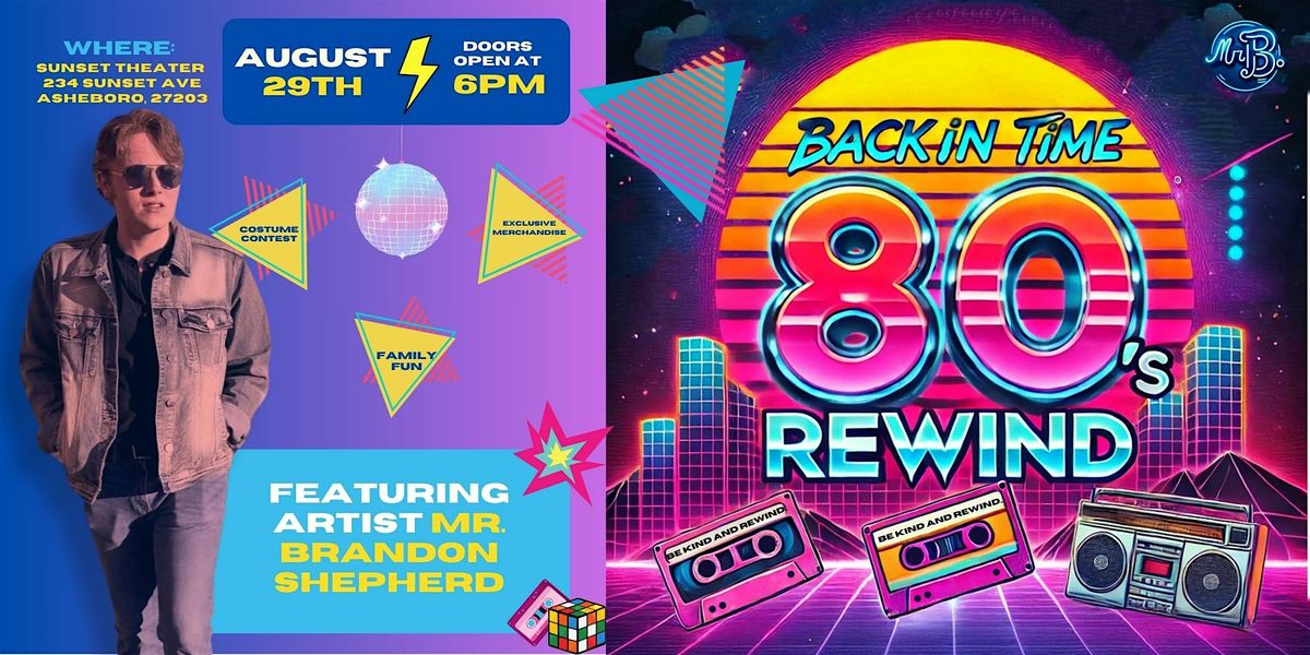 Back in Time 80s Rewind, 29 August | Event in Asheboro | AllEvents