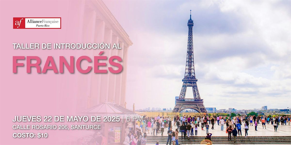 Taller de Introducción al Francés para Adultos Principiantes, 22 May | Event in San Juan | AllEvents