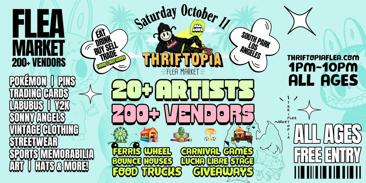 THRIFTOPIA Flea Market in Los Angeles! FREE with RSVP | 20+ Artists