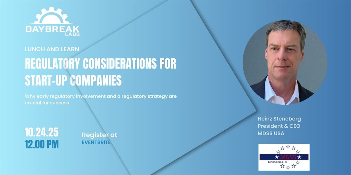 Lunch and  Learn: Regulatory Considerations for Start-up Companies, 24 October | Event in Livermore | AllEvents