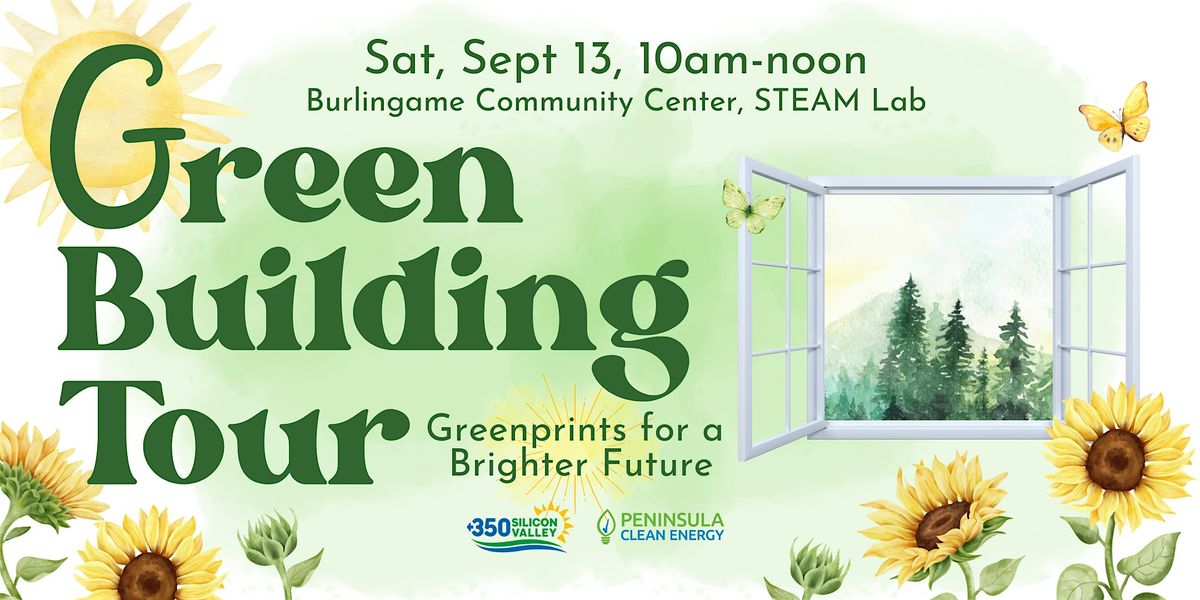 Green Building Tour, 13 September | Event in Burlingame | AllEvents
