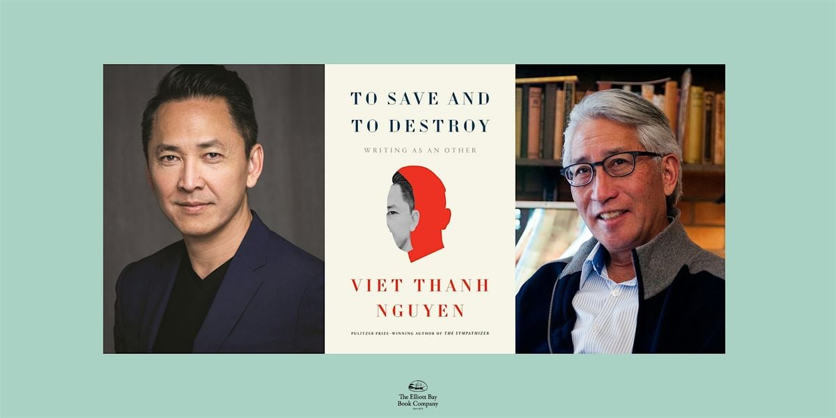 LIVESTREAM ONLY: Viet Thanh Nguyen with Shawn Wong at SPL, 7 May | Event in Seattle | AllEvents