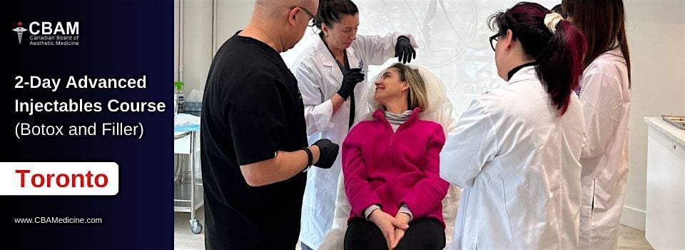 2-Day Advanced Injectables Course - Toronto, 11 October | Event in Toronto | AllEvents