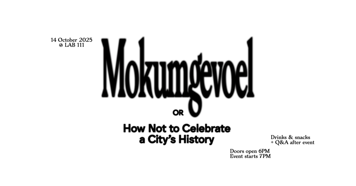 Mokumgevoel or How Not to Celebrate a City's History, 14 October | Event in Amsterdam | AllEvents