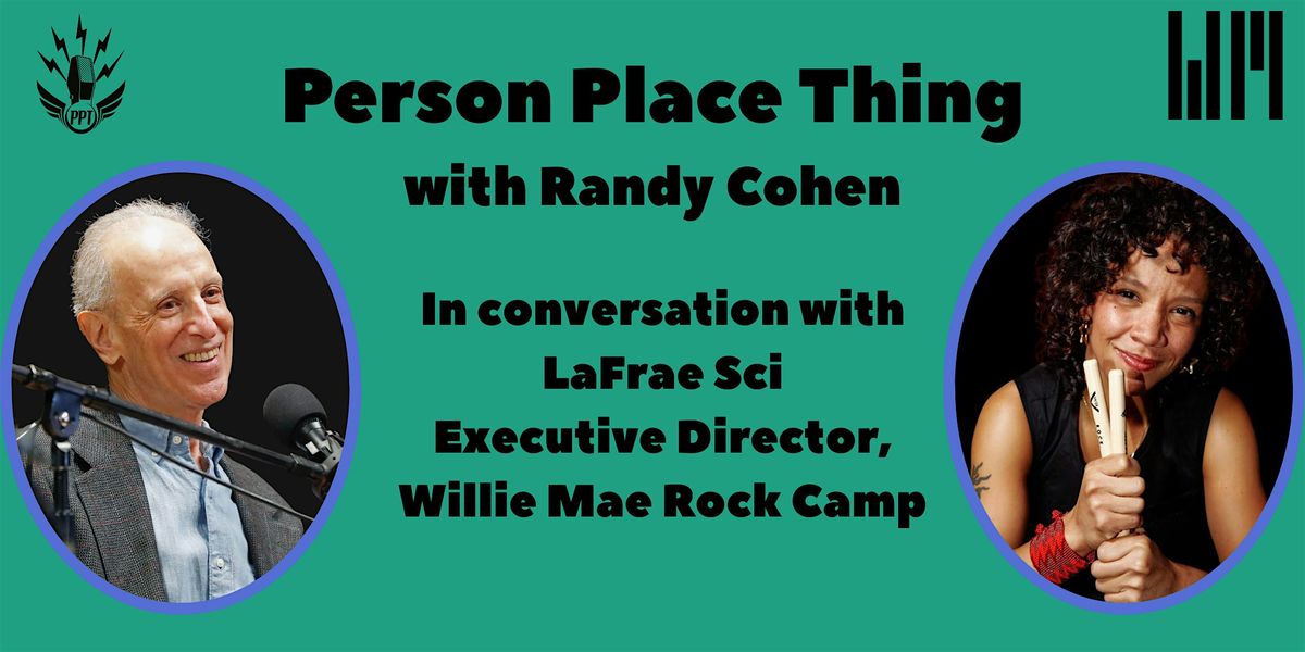Person Place Thing with Randy Cohen and LaFrae Sci, 11 December | Event in Brooklyn | AllEvents