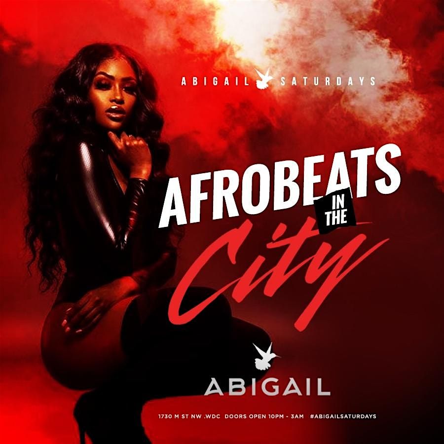 Afrobeats In The City Saturdays w/ Open Bar | Event in Washington | AllEvents