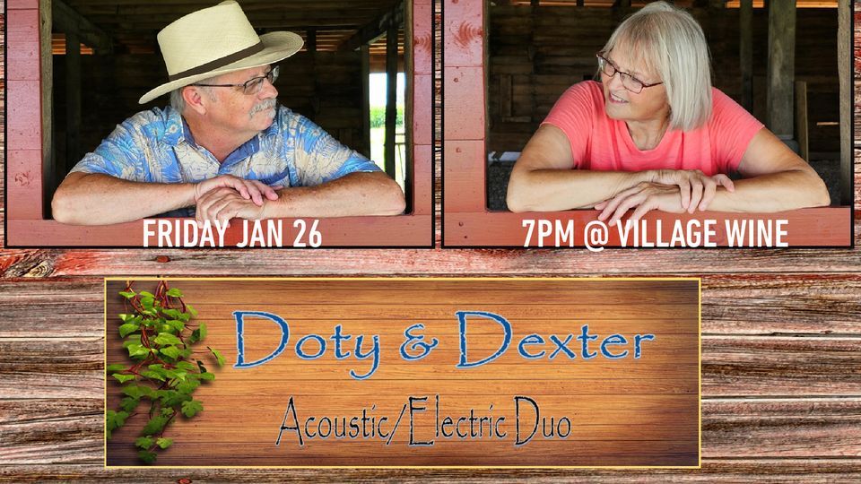 Doty & Dexter - LIVE!, Village Wine, Effingham, January 26 2024 ...