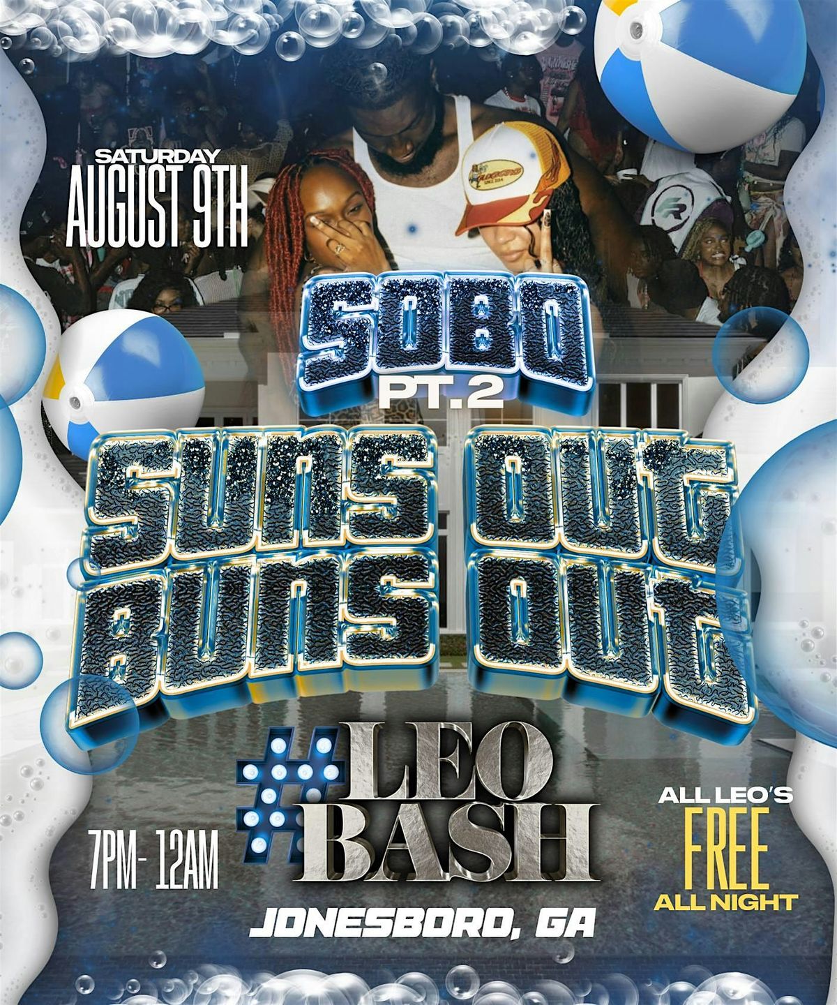 SUNS OUT BUNS OUT (SOBO) 25 pt. 2 | Event in Jonesboro | AllEvents