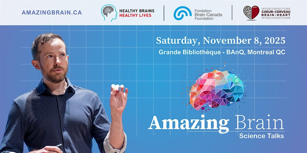 Amazing Brain Science Talks 2025, 8 November | Event in Montréal | AllEvents