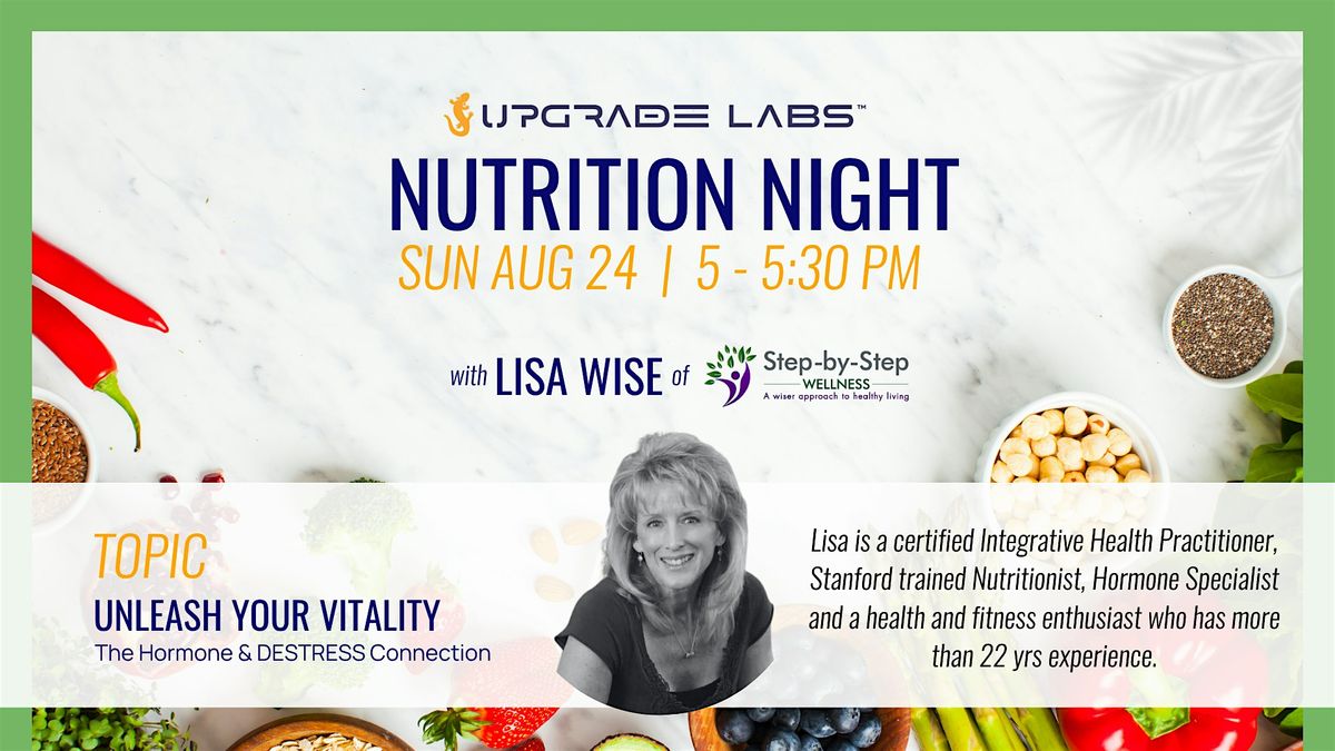 Lisa Wise | UNLEASH YOUR VITALITY - The Hormone & DESTRESS Connection Talk, 24 August | Event in Park City