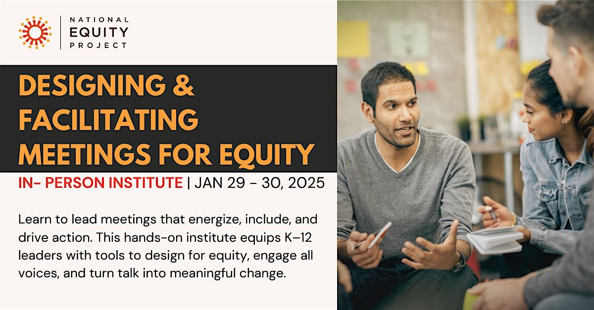 Designing and Facilitating Meetings for Equity | Jan 29-30, 2026 I Midwest, 29 January | Event in Arlington Heights