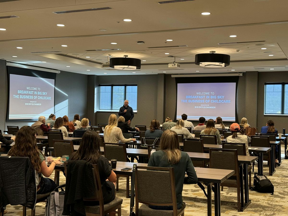 Breakfast in Big Sky | Building a Thriving Community Starts with Child Care, 23 January | Event in Big Sky