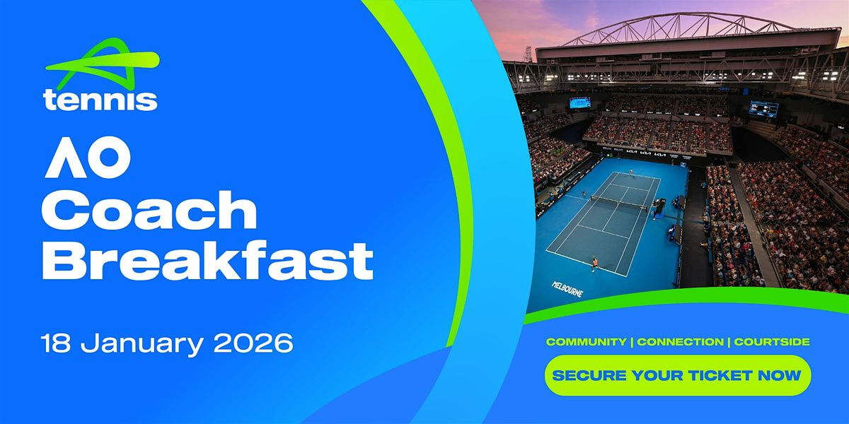AO Coach Breakfast 2026, 18 January | Event in Melbourne | AllEvents