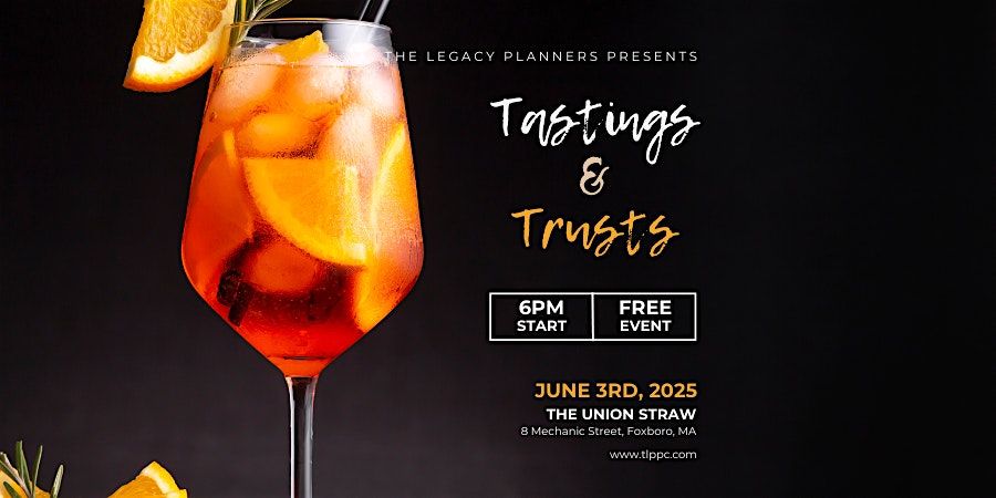 Tastings & TRUSTS, 3 June | Event in Foxborough | AllEvents