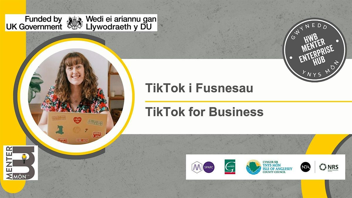 IN PERSON - TikTok i Fusnesau  // TikTok For Business, 19 February | Event in Porthmadog | AllEvents