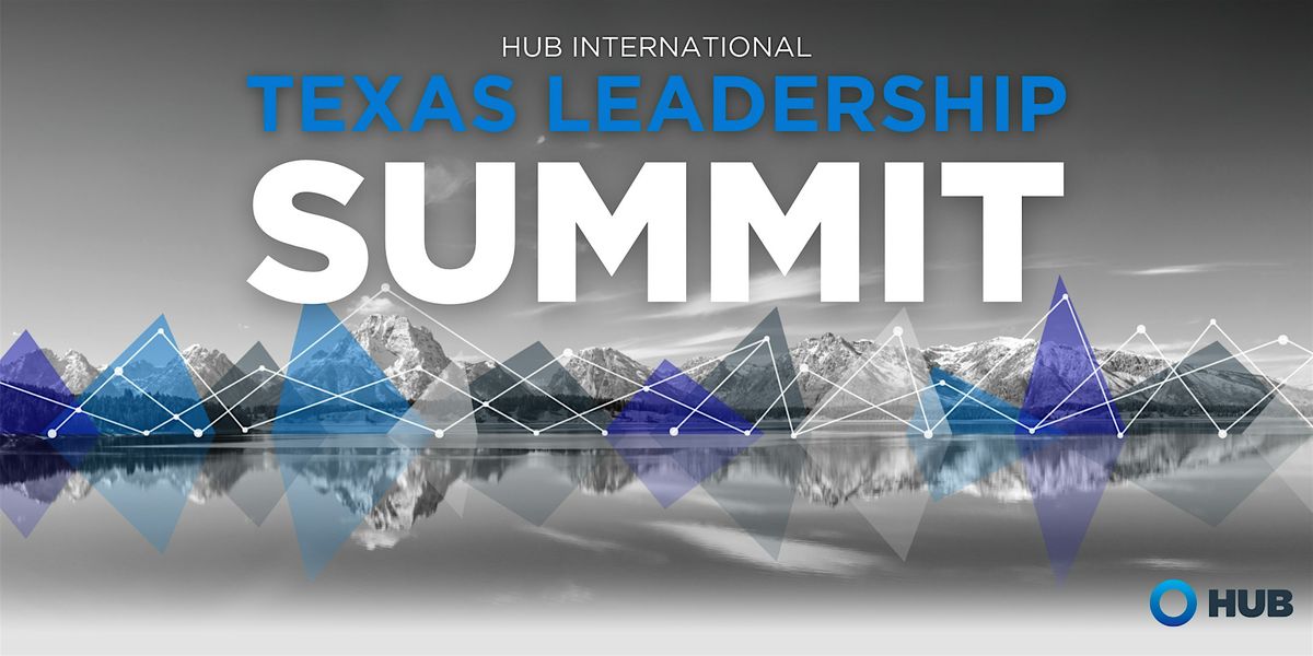 2025 HUB Leadership Summit - South Texas, 28 August | Event in San Marcos | AllEvents