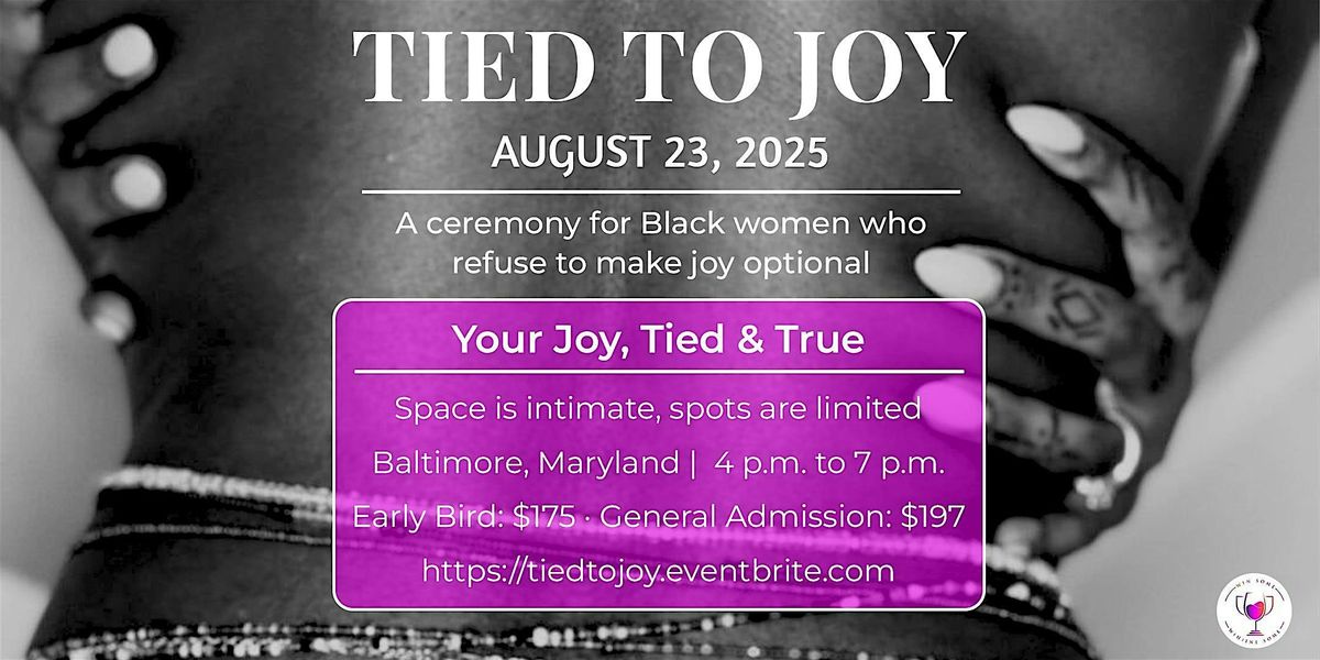 Tied to Joy, 23 August | Event in Baltimore | AllEvents