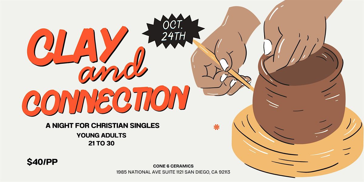 Clay and Connection: A Night for Christian Singles, 24 October | Event in San Diego | AllEvents