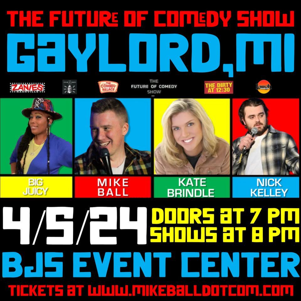 The Future of Comedy Show at BJS Catering and Event Center (Gaylord,MI), BJ