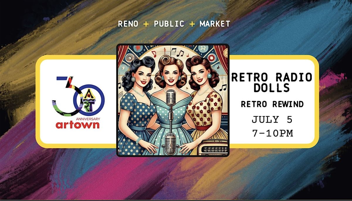 Retro Rewind: The Retro Radio Dolls at Reno Public Market for Artown, 5 July | Event in Reno | AllEvents