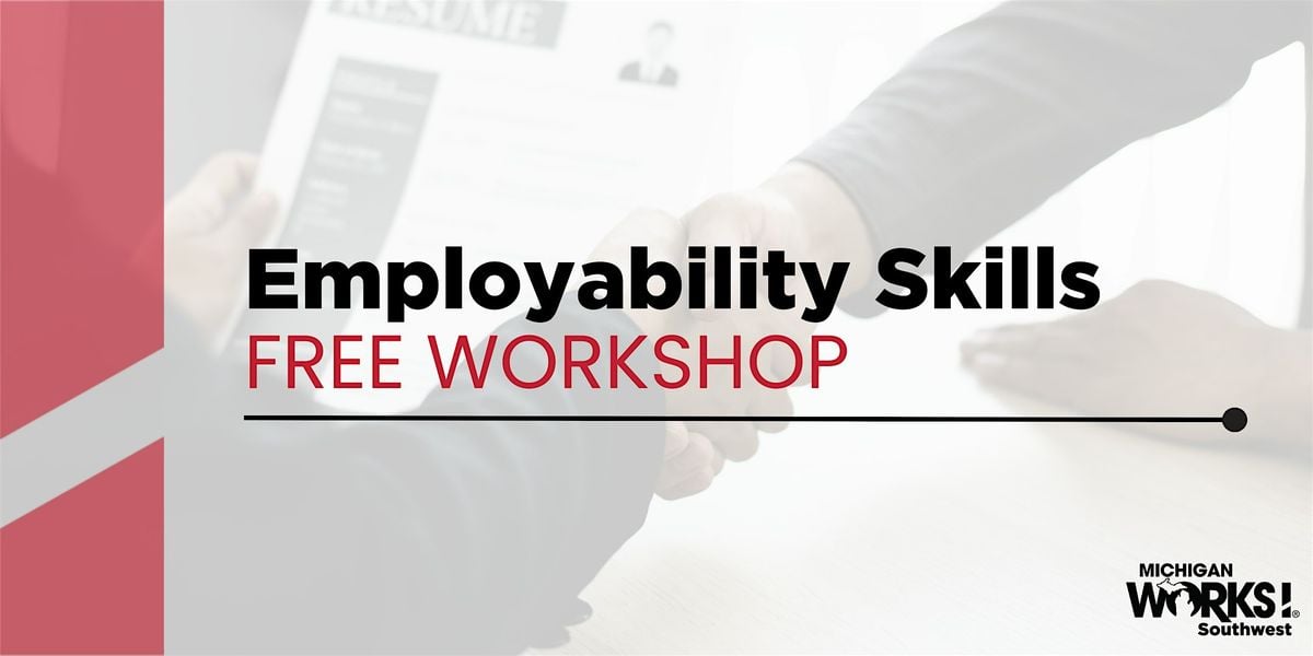 Calhoun County Workshop: Employability Skills, 18 July | Event in Battle Creek | AllEvents