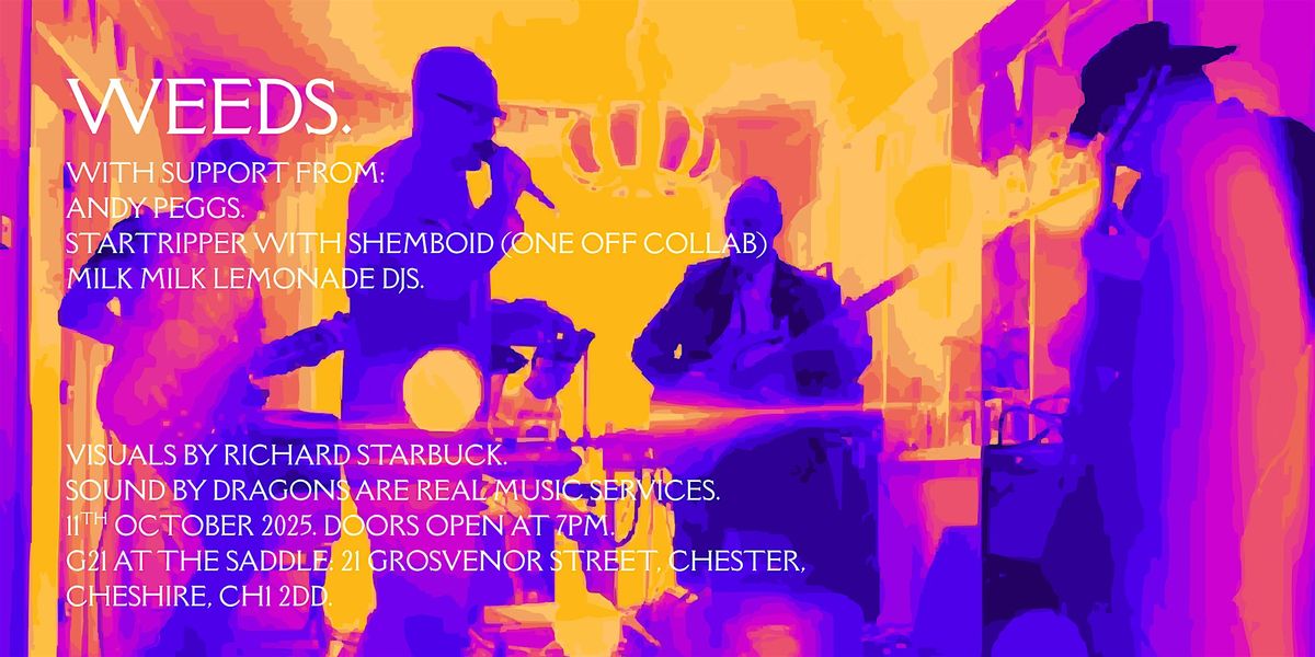 Weeds Live In Chester, 11 October | Event in Chester | AllEvents