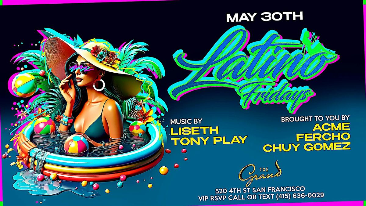 Latino Fridays at The Grand Nightclub 5.30.25, 30 May | Event in San Francisco | AllEvents