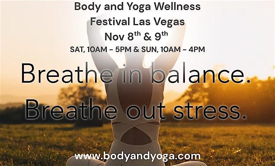 Body & Yoga Wellness Festival, 8 November | Event in Las Vegas | AllEvents