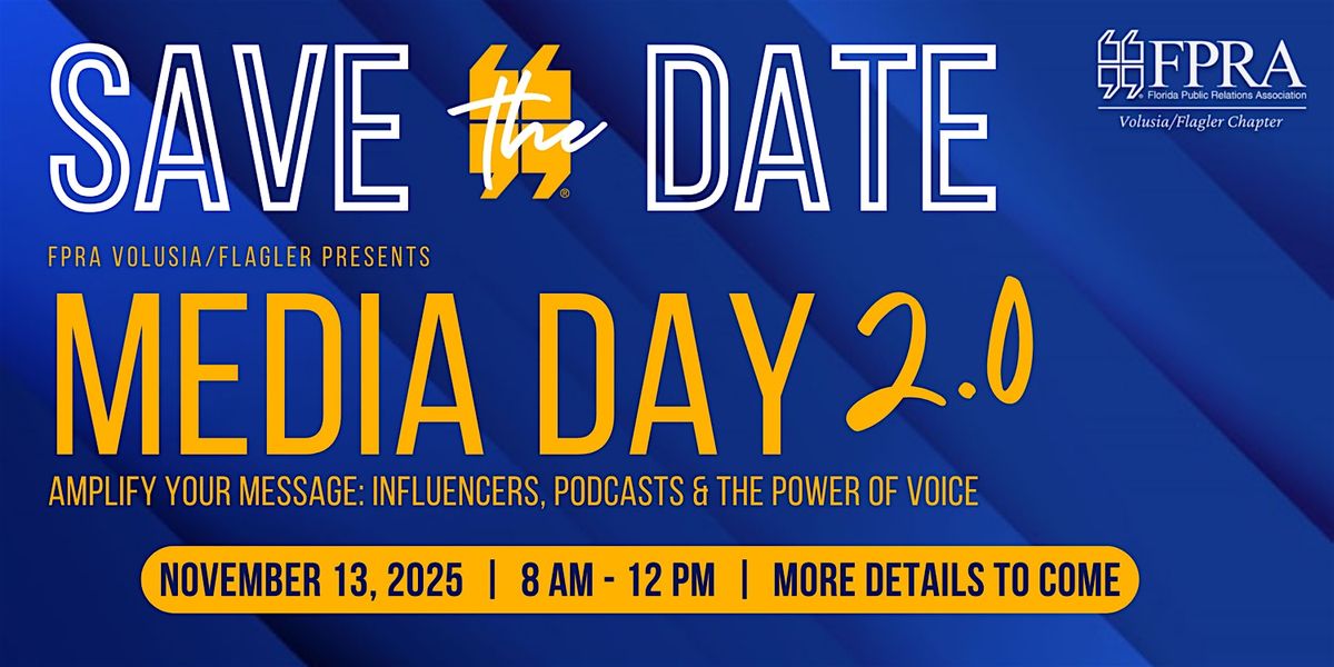 Media Day 2.0: Amplify Your Message, 13 November | Event in Daytona Beach | AllEvents