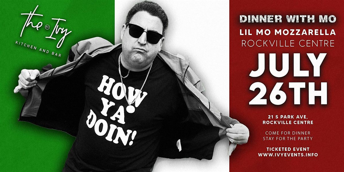 Dinner & A Show With Lil Mo Mozzarella!, 26 July | Event in Rockville Centre | AllEvents
