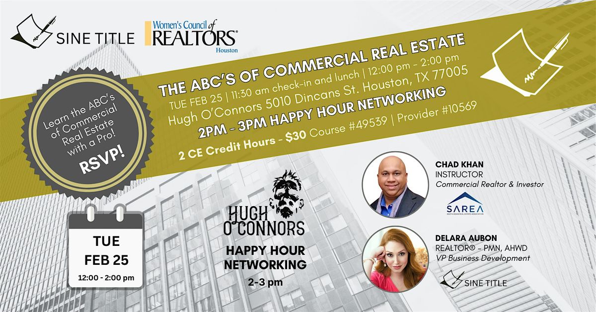 The ABC’s of Commercial Real Estate - 2 hour CE Course & Happy Hour ...