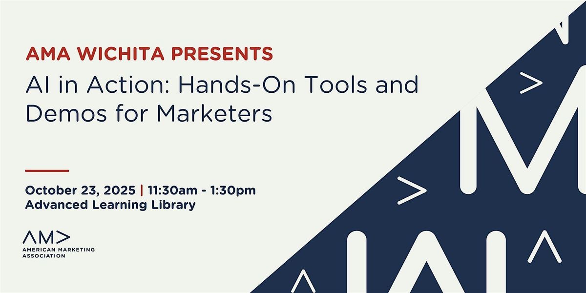 AI in Action: Hands-On Tools and Demos for Marketers, 23 October | Event in Wichita | AllEvents