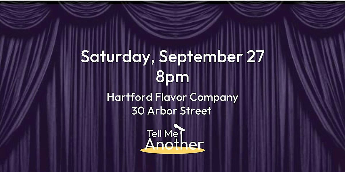Tell Me Another: An Evening of Live Personal  Storytelling, 27 September | Event in Hartford | AllEvents