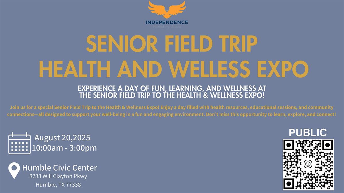 Senior Field Trip - Health and Wellness Expo, 20 August | Event in Humble | AllEvents
