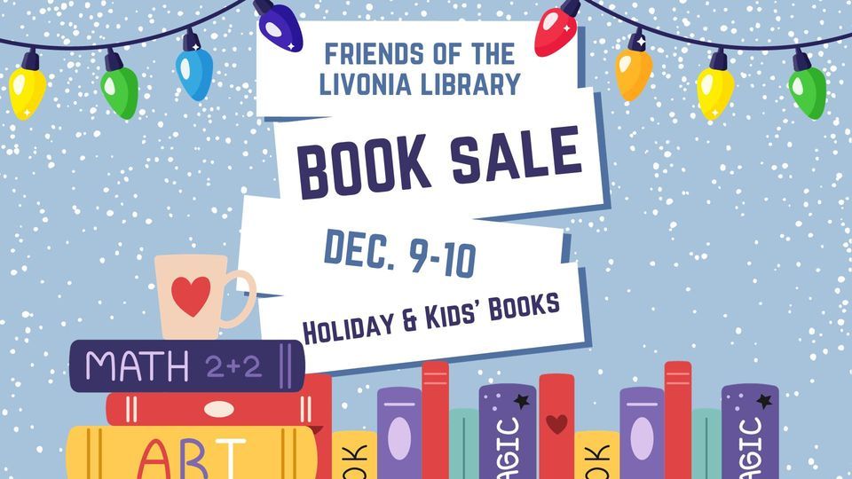 Holiday and Kids Book Sale, Livonia Public Library, 9 December 2023