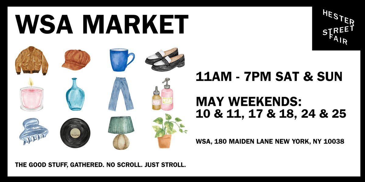 Hester Street Fair WSA Design Weekend, 17 May | Event in New York | AllEvents