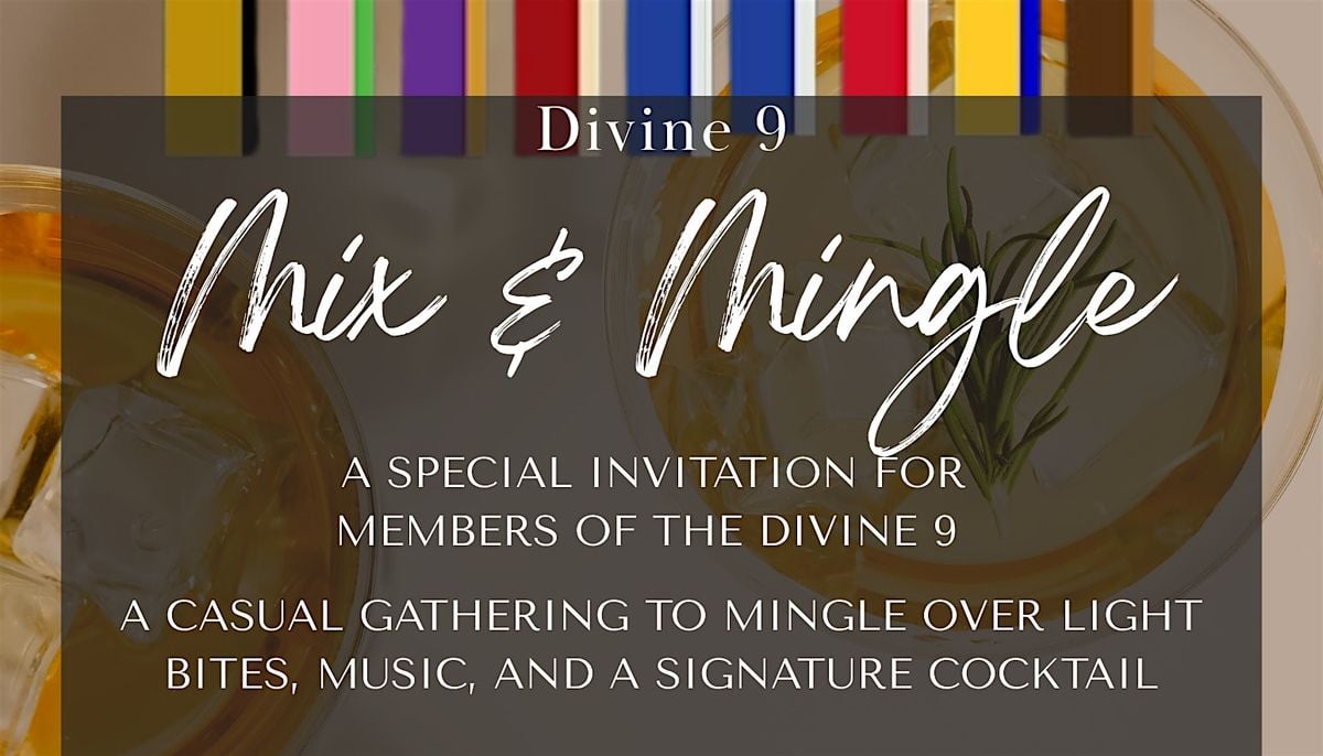 Mix & Mingle: A Special Invitation for Members of The Divine 9, 14 August | Event in Detroit | AllEvents