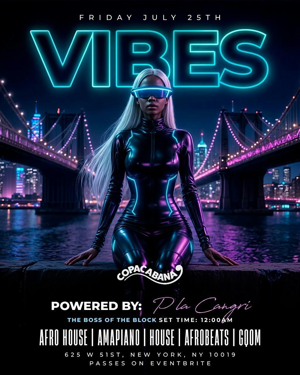 VIBES: Amapiano x Afro House x GQOM x Afrobeat GQOM at Copacabana NYC, 25 July | Event in New York | AllEvents