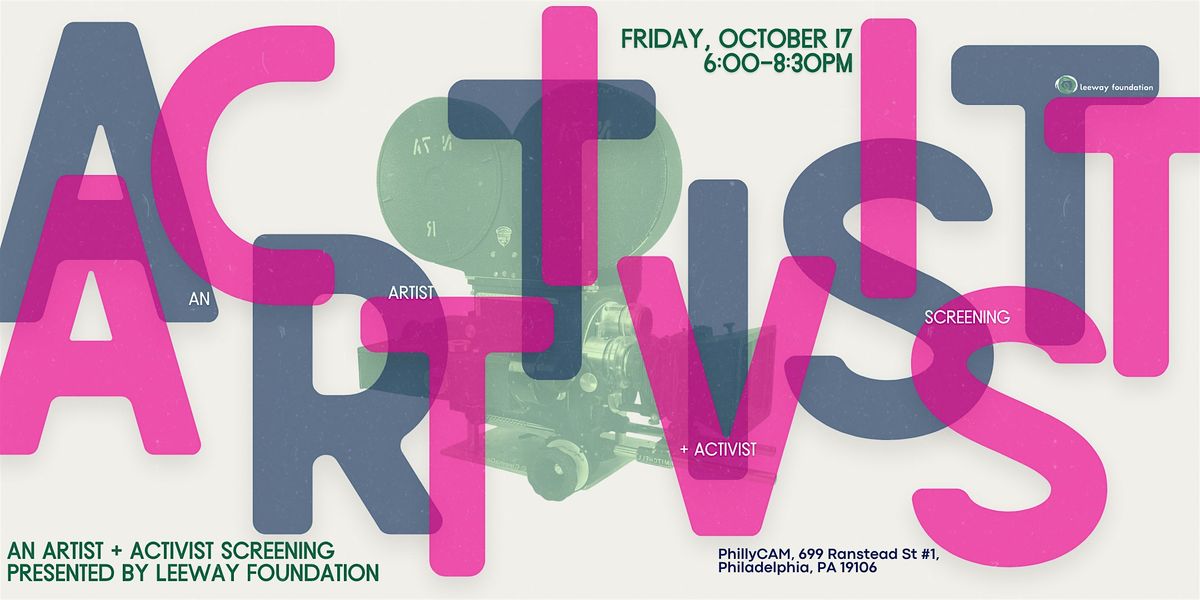 An Artist + Activist Screening