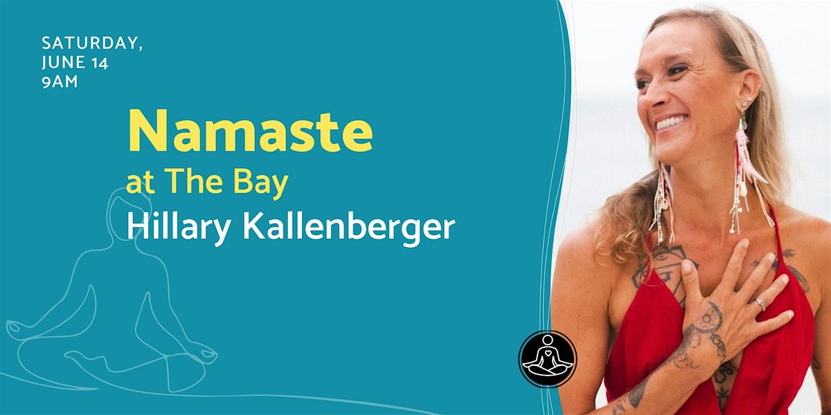 Namaste at The Bay with Hillary Kallenberger, 14 June | Event in Sarasota | AllEvents